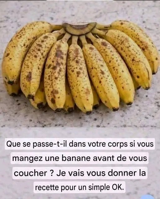 # Si vous mangez des bananes le soir, vous augmenterez votre… Voir plus 25 1783080167189